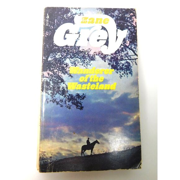 Zane Grey Book Wanderer of the Wasteland Paperback Vintage 1973 - Picture 1 of 10